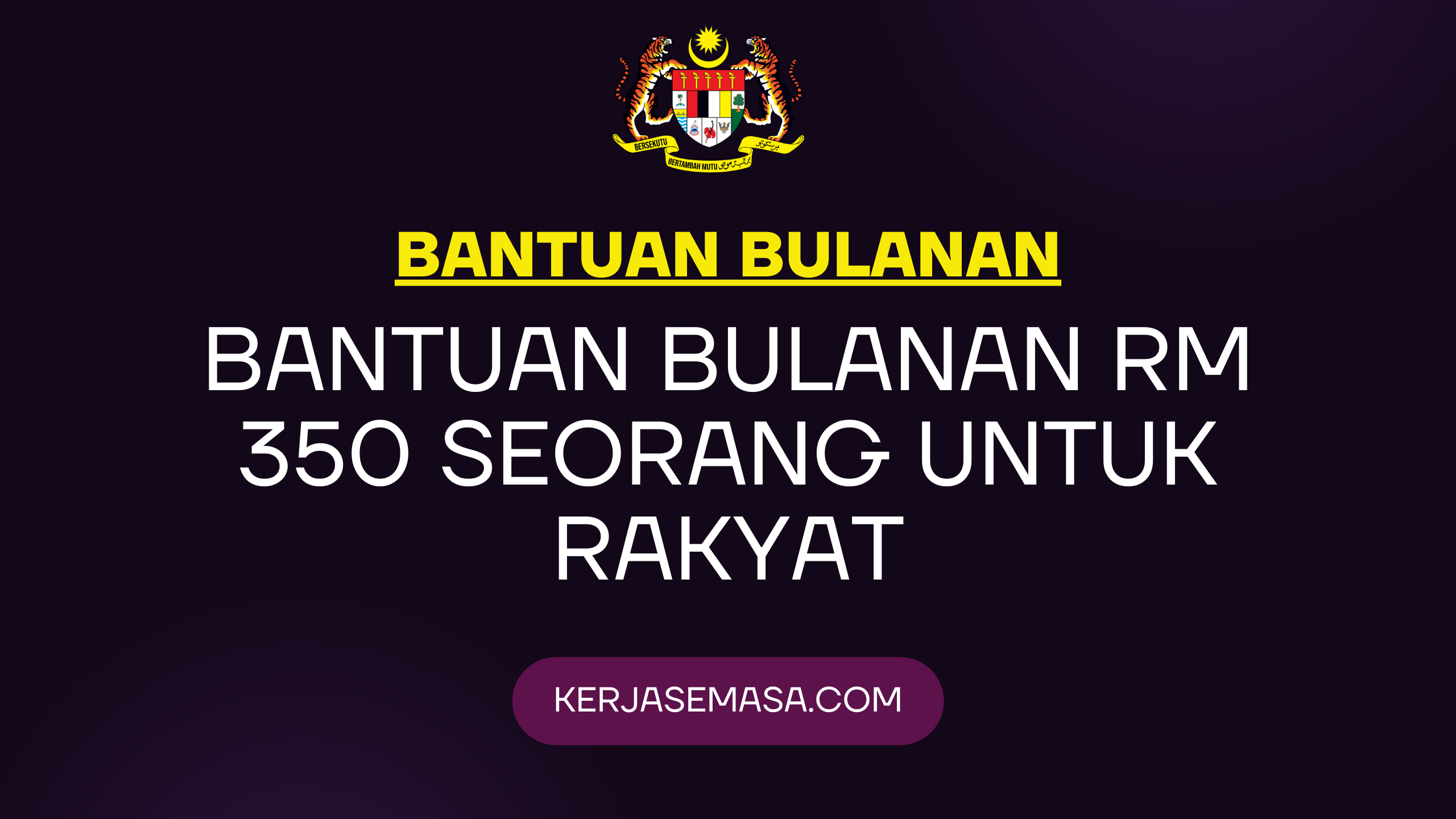 Bantuan Bulanan RM 350 Seorang Untuk Rakyat Bantuan Bulanan RM 350 Seorang Untuk Rakyat